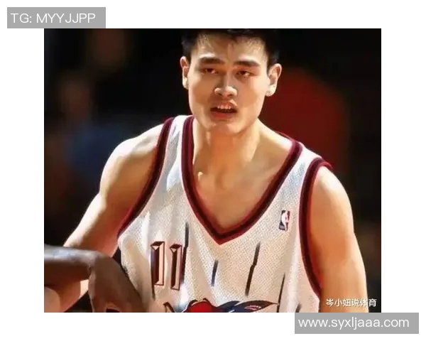 姚明如何运用身高与技巧实现精彩盖帽的秘诀解析 姚明如何运用身高与技巧实现精彩盖帽的秘诀解析