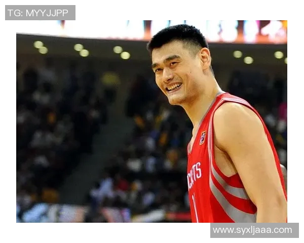 姚明的可爱瞬间集锦与背后的动人故事分享 姚明的可爱瞬间集锦与背后的动人故事分享